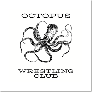 Octopus wrestling club Posters and Art